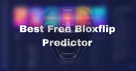 bloxybet predictor|bloxflip.